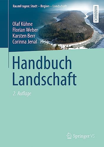 9783658421359: Handbuch Landschaft (RaumFragen: Stadt – Region – Landschaft)