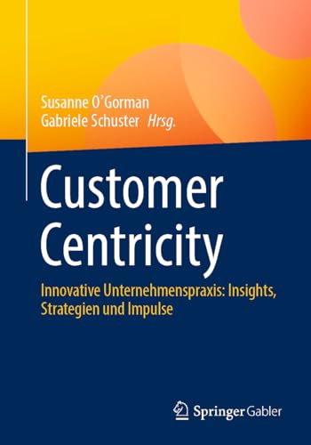 Beispielbild fr Customer Centricity zum Verkauf von Blackwell's