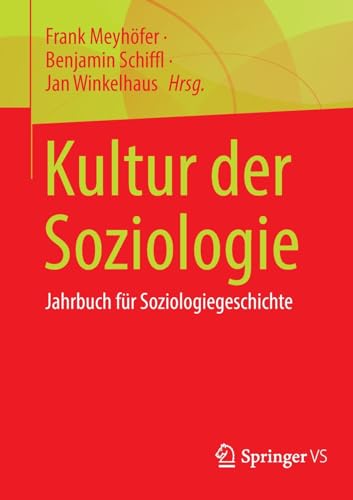 Beispielbild fr Kultur Der Soziologie : Jahrbuch Fr Soziologiegeschichte -Language: German zum Verkauf von GreatBookPrices