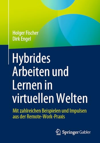 Stock image for Hybrides Arbeiten Und Lernen in Virtuellen Welten for sale by Blackwell's