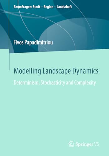 Beispielbild fr Modelling Landscape Dynamics zum Verkauf von Blackwell's