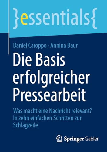 Stock image for Die Basis Erfolgreicher Pressearbeit for sale by Blackwell's