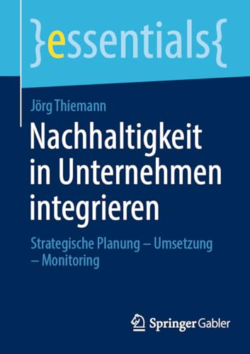 Beispielbild fr Nachhaltigkeit in Unternehmen Integrieren zum Verkauf von Blackwell's