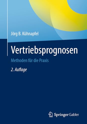 Beispielbild fr Vertriebsprognosen: Methoden fr die Praxis (German Edition) zum Verkauf von GF Books, Inc.
