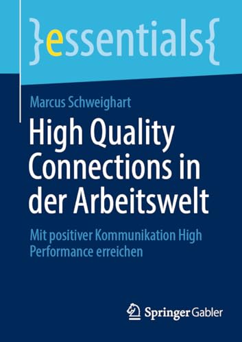 Stock image for High Quality Connections in Der Arbeitswelt for sale by Blackwell's