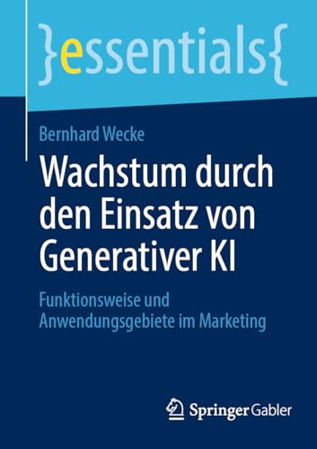 Stock image for Wachstum Durch Den Einsatz Von Generativer KI for sale by Blackwell's