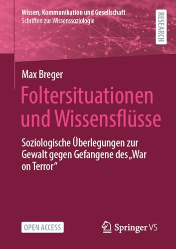 Immagine dell'editore per Foltersituationen und Wissensflsse: Soziologische berlegungen zur Gewalt gegen Gefangene des ?War on Terror? (Wissen, Kommunikation und Gesellschaft) venduto da medimops