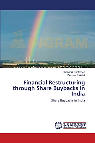 9783659001598: Financial Restructuring through Share Buybacks in India: Share Buybacks in India