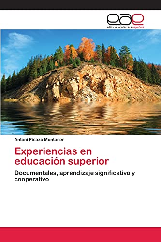 9783659002854: Experiencias en educacin superior: Documentales, aprendizaje significativo y cooperativo