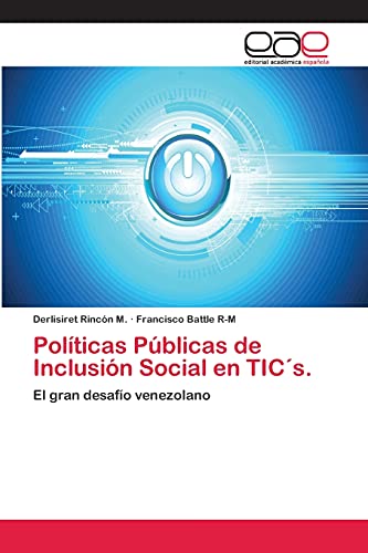 Stock image for Politicas Publicas de Inclusion Social en TIC s. for sale by Chiron Media