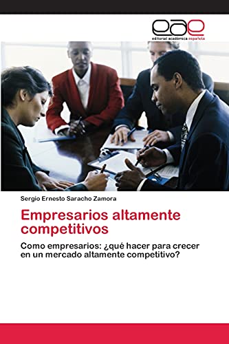 Stock image for Empresarios altamente competitivos for sale by Chiron Media