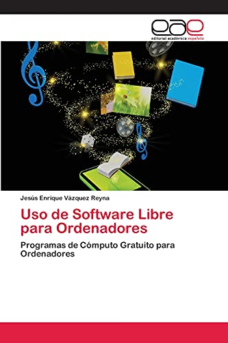 Stock image for Uso de Software Libre para Ordenadores for sale by Chiron Media