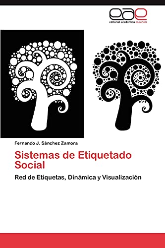 Sistemas de Etiquetado Social (Paperback) - Fernando J S Nchez Zamora, Fernando J Sanchez Zamora