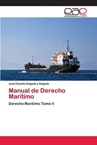 9783659010675: Manual de Derecho Martimo: Derecho Martimo Tomo II