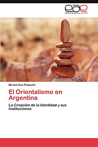 Stock image for El Orientalismo En Argentina for sale by Chiron Media