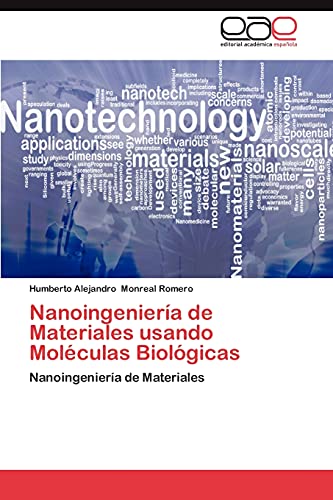 9783659018763: Nanoingenieria de Materiales Usando Moleculas Biologicas: Nanoingeniera de Materiales