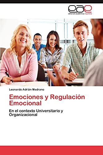 Emociones y Regulación Emocional - Leonardo Adrián Medrano