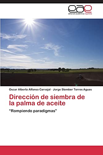 Imagen de archivo de Direccion de Siembra de La Palma de Aceite a la venta por Chiron Media