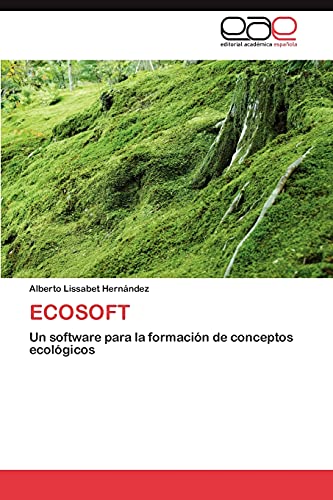 9783659019777: ECOSOFT: Un software para la formacin de conceptos ecolgicos