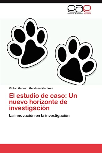 Stock image for El Estudio de Caso: Un Nuevo Horizonte de Investigacion for sale by Chiron Media