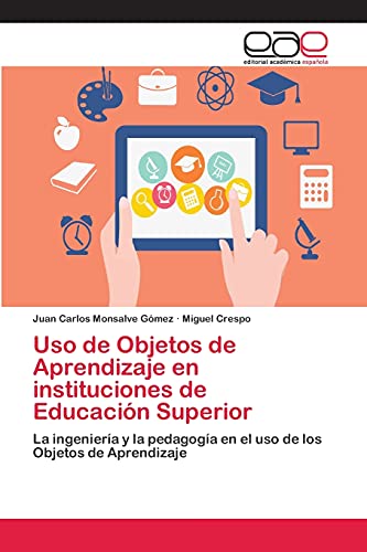 Imagen de archivo de Uso de Objetos de Aprendizaje en instituciones de Educacion Superior a la venta por Chiron Media