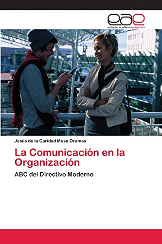 Stock image for La Comunicacion en la Organizacion for sale by Chiron Media