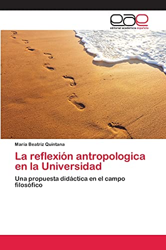 Imagen de archivo de La reflexion antropologica en la Universidad a la venta por Chiron Media