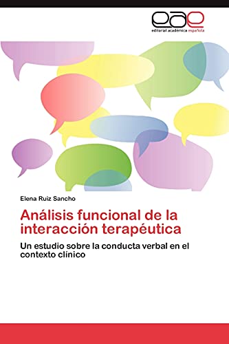 9783659026478: Analisis Funcional de La Interaccion Terapeutica: Un estudio sobre la conducta verbal en el contexto clnico