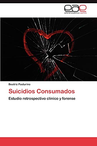 Imagen de archivo de Suicidios Consumados a la venta por Chiron Media