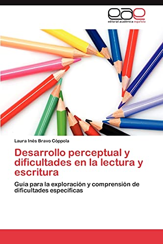 Beispielbild fr Desarrollo Perceptual y Dificultades En La Lectura y Escritura zum Verkauf von Chiron Media