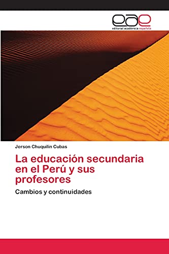 Imagen de archivo de La educacion secundaria en el Peru y sus profesores a la venta por Chiron Media