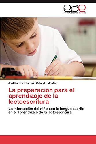 Imagen de archivo de La preparacin para el aprendizaje de la lectoescritura: La interaccin del nio con la lengua escrita en el aprendizaje de la lectoescritura (Spanish Edition) a la venta por Lucky's Textbooks