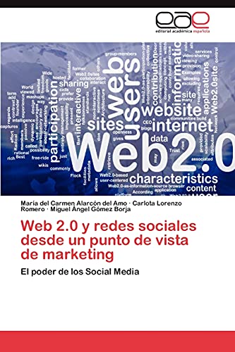 Beispielbild fr Web 2.0 y redes sociales desde un punto de vista de marketing : El poder de los Social Media zum Verkauf von Buchpark