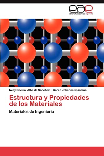 Imagen de archivo de Estructura y Propiedades de los Materiales: Materiales de Ingeniera (Spanish Edition) a la venta por Lucky's Textbooks