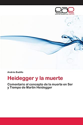 Imagen de archivo de Heidegger y la muerte a la venta por Chiron Media