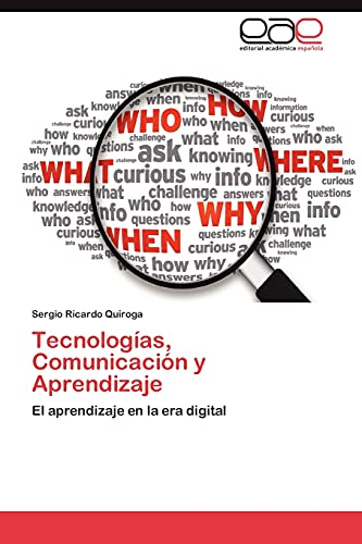 9783659038136: Tecnologias, Comunicacion y Aprendizaje: El aprendizaje en la era digital