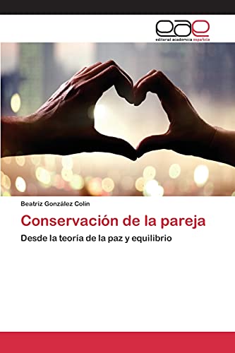 Stock image for Conservacion de la pareja for sale by Chiron Media