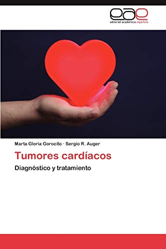 9783659040672: Tumores Cardiacos: Diagnstico y tratamiento