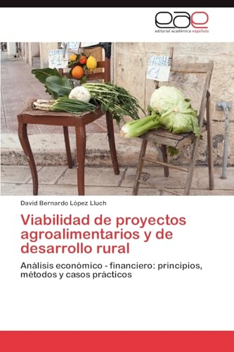 Imagen de archivo de Viabilidad de Proyectos Agroalimentarios y de Desarrollo Rural a la venta por Ria Christie Collections