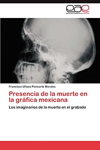 Stock image for Presencia de La Muerte En La Grafica Mexicana for sale by Chiron Media