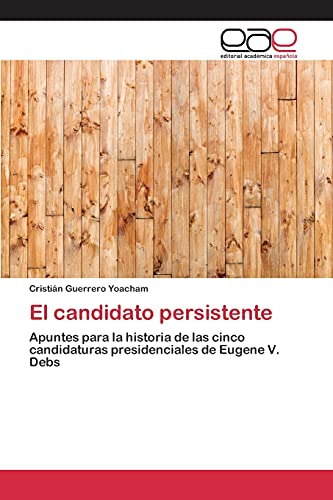 Stock image for El candidato persistente for sale by Chiron Media