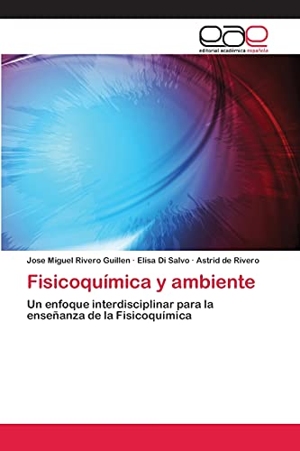 Imagen de archivo de Fisicoqumica y ambiente (Spanish Edition) a la venta por Lucky's Textbooks