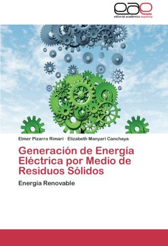 9783659052118: Generacin de Energa Elctrica por Medio de Residuos Slidos: Energa Renovable