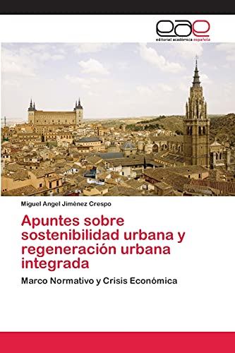 Beispielbild fr Apuntes sobre sostenibilidad urbana y regeneracion urbana integrada zum Verkauf von Chiron Media