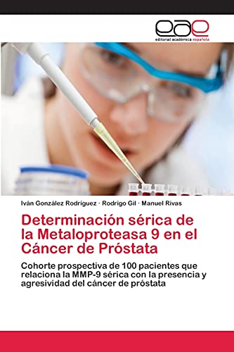 Imagen de archivo de Determinacion serica de la Metaloproteasa 9 en el Cancer de Prostata a la venta por Chiron Media