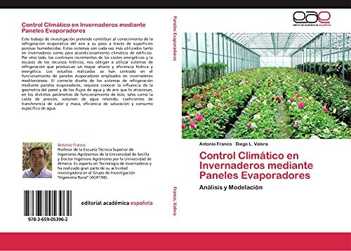 Imagen de archivo de Control Climtico En Invernaderos Mediante Paneles Evaporadores: Anlisis Y Modelacin a la venta por Revaluation Books