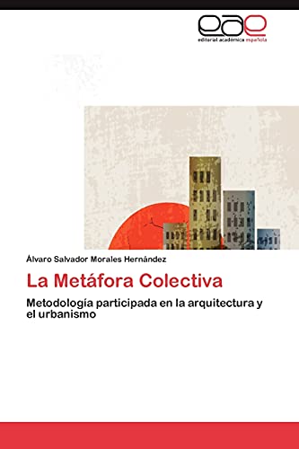 Stock image for La Metafora Colectiva for sale by Chiron Media