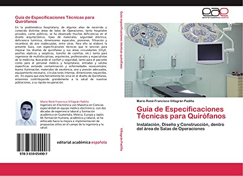 9783659054907: Gua de Especificaciones Tcnicas para Quirfanos: Instalacin, Diseo y Construccin, dentro del rea de Salas de Operaciones