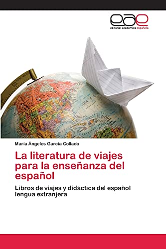 Stock image for La literatura de viajes para la enseñanza del español for sale by Ria Christie Collections