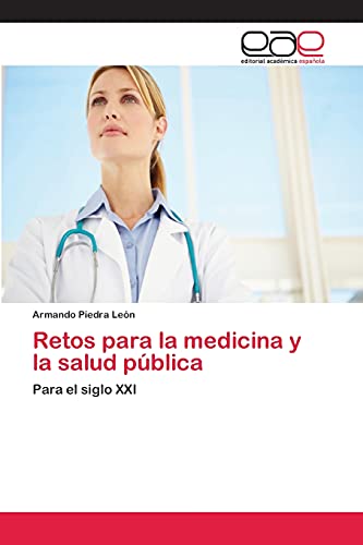 Stock image for Retos para la medicina y la salud pública for sale by Ria Christie Collections